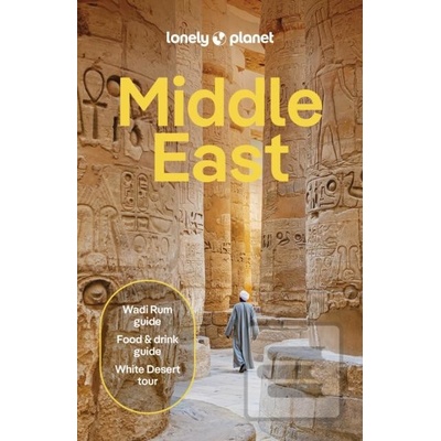 Lonely Planet Middle Eas… (Lonely Planet,Jenny Walker,Mark Elliott,Ismet Ersoy,Steve Fallon,Paula Hardy,Jennifer Hattam,Anthon Jackson,Omercan Kacar,Lauren Keith)