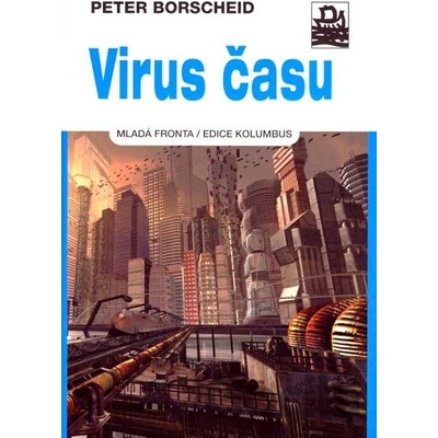 Virus času - Peter Borschied
