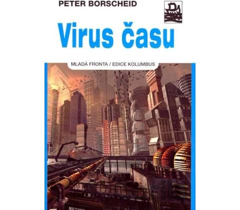 Virus času - Peter Borschied