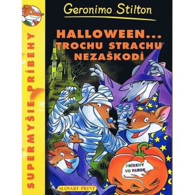 Halloweentrochu strachu nezaškodí - Geronimo Stilton