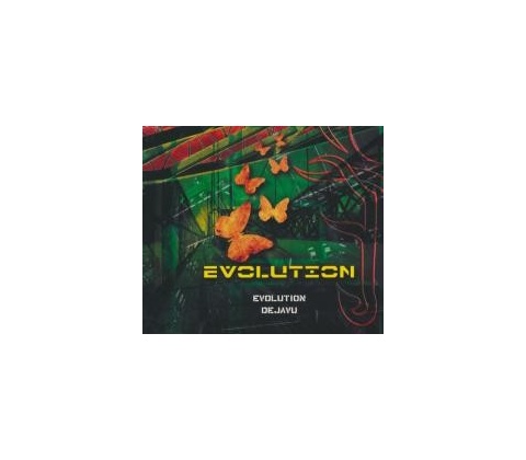 EVOLUTION DEJAVU: EVOLUTION CD