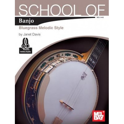 School of Banjo: Bluegrass Melodic Style