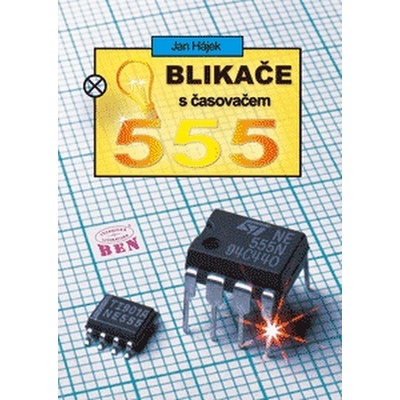 Blikače s časovačem 555 - Jan Hájek