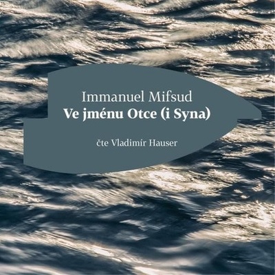 Ve jménu Otce - Immanuel Mifsud