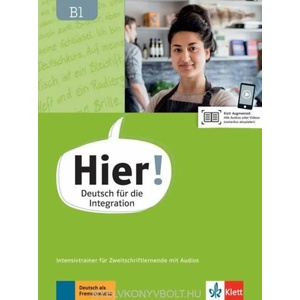 Hier! B1. Intensivtrainer für Zweitschriftlernende mit Audios | Vasili Bachtsevanidis, Johanna Thurau (ISBN: 9783126766920)