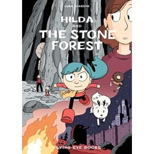 Hilda and the Stone Forest | Luke Pearson (ISBN: 9781838741488)