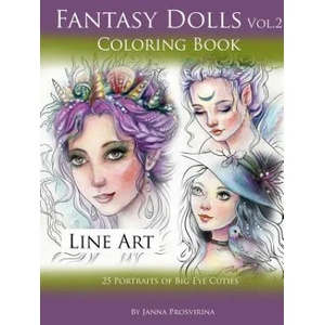 Fantasy Dolls Vol. 2 Coloring Book Line Art: 25 Portraits of Big Eye Cuties | Janna Prosvirina (ISBN: 9780244483029)