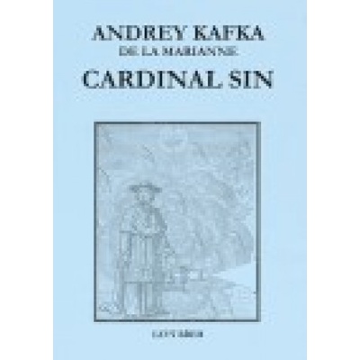 Cardinal Sin - Kafka de la Marianne Andrey