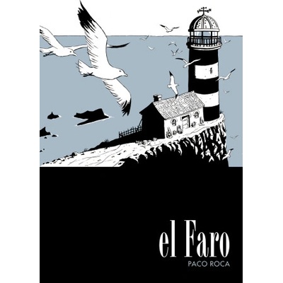 El Faro | PACO ROCA
