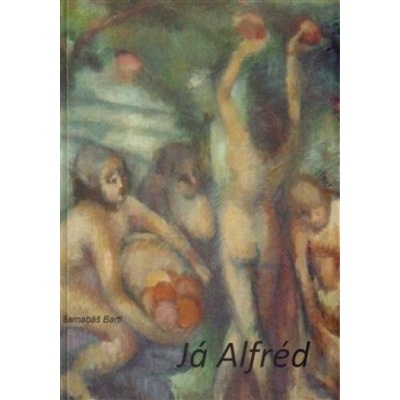 Já Alfréd - Barnabáš Bartl