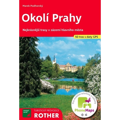 Freytag a Berndt Okolí Prahy průvodce Rother