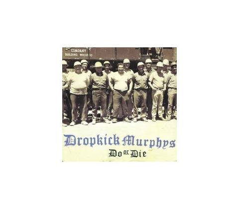 Do Or Die Dropkick Murphys CD
