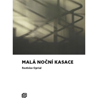 Malá noční kasace - Rostislav Opršal