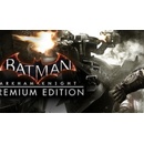 Batman: Arkham Knight (Premium Edition)