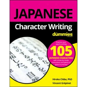Japanese Character Writing For Dummies | Dummies Press (ISBN: 9781119475439)