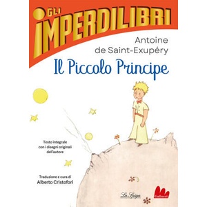 Piccolo principe | Antoine de Saint-Exupery (ISBN: 9791222100494)