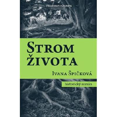 Strom života - Ivana Špičková