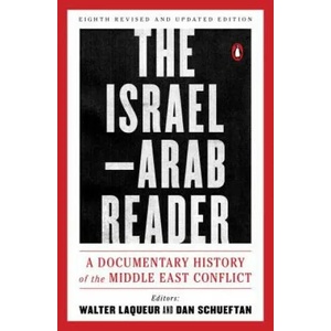 Israel-Arab Reader | Walter Laqueur, Dan Schueftan (ISBN: 9780143110057)