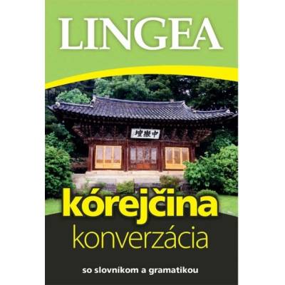 Kórejčina – konverzácia so slovníkom a gramatikou - Kolektív