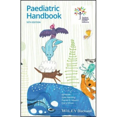 Paediatric Handbook, 10th Edition | Daniel S. Mason, Daryl Efron
