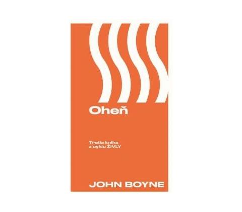 Oheň - Boyne John