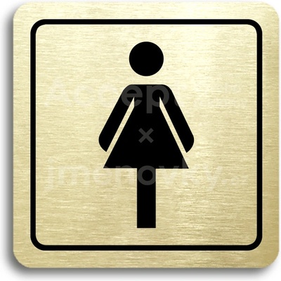 ACCEPT Piktogram WC ženy (dámy) - zlatá tabulka - černý tisk