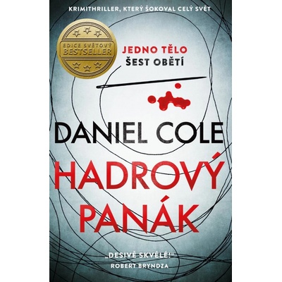 Hadrový panák - Cole Daniel
