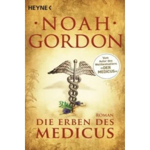Die Erben des Medicus | Noah Gordon, Klaus Berr (ISBN: 9783453418219)