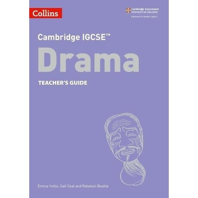 "Cambridge IGCSE (TM) Drama Teacher's Guide" - "" ("Hollis Emma")(Paperback / softback)