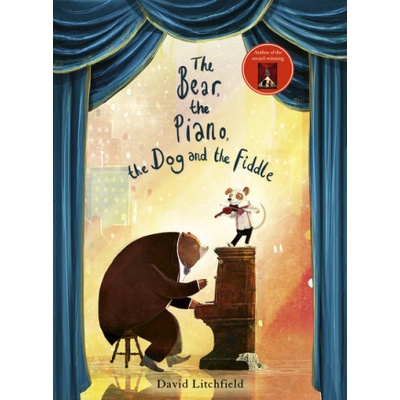 Bear, The Piano, The Dog and the Fiddle Litchfield DavidPaperback / softback