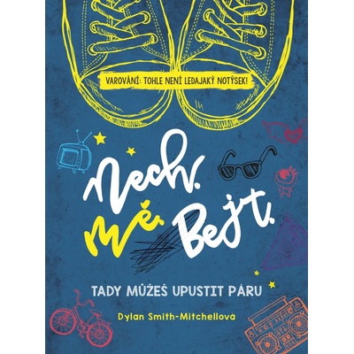 Nech mě bejt - Dylan Smithová-Mitchellová