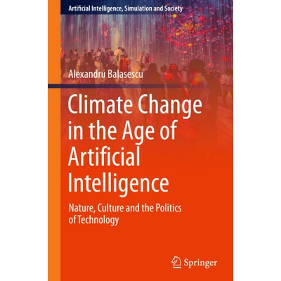Climate Change in the Age of Artificial Intelligence