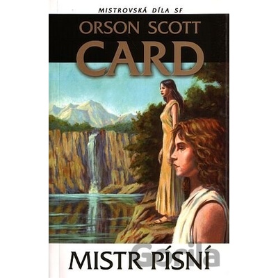 Mistr písní - Scott Card Orson