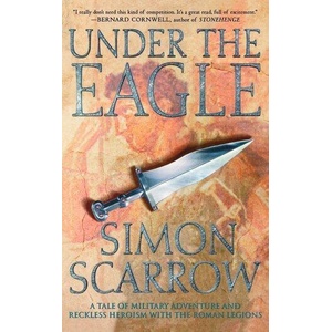 Under the Eagle | Simon Scarrow (ISBN: 9780312304249)