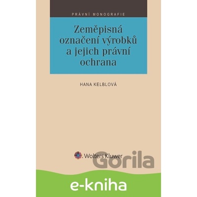 Zeměpisná označení výrobků a jejich právní ochrana