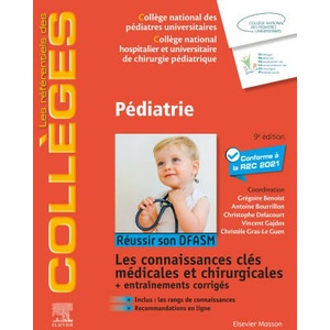 Pédiatrie | Grégoire Benoist, Christophe Delacourt, Christèle Gras Le Guen, Vincent Gajdos, Antoine Bourrillon (ISBN: 9782294779831)