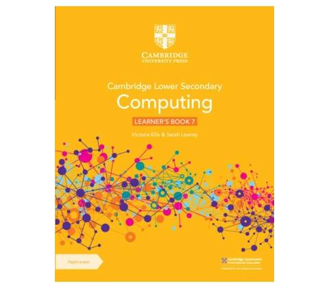 Cambridge Lower Secondary Computing Learner's Book 7 with Digital Access