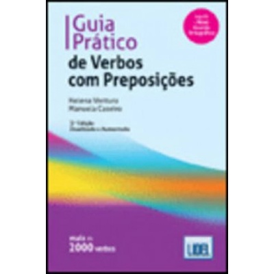 GUIA PRACTICO DE VERBOS COM PREPOSICOES - VENTURA, M., CASEIRO, M.
