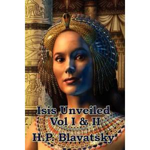 Isis Unveiled Vol I & II | H. P. Blavatsky (ISBN: 9781604590883)