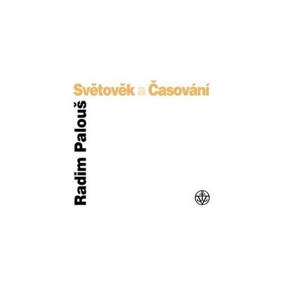 Světověk a časování - Radim Palouš