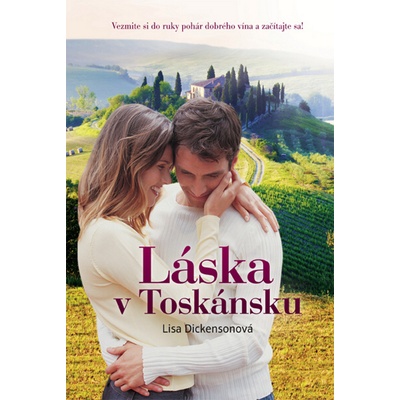 Láska v Toskánsku - Lisa Dickenson SK