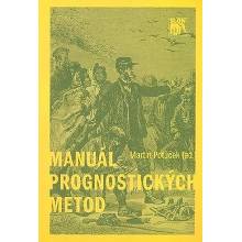 Manuál prognostických metod Martin Potůček
