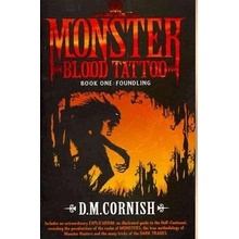 Monster Blood Tattoo Book One: Foundling