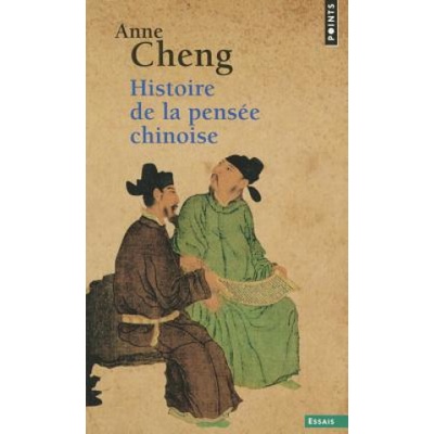Histoire de La Pens'e Chinoise | Anne Cheng