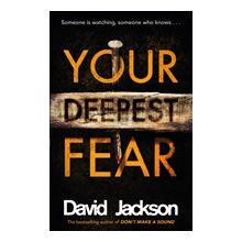 Your Deepest Fear - David Jackson