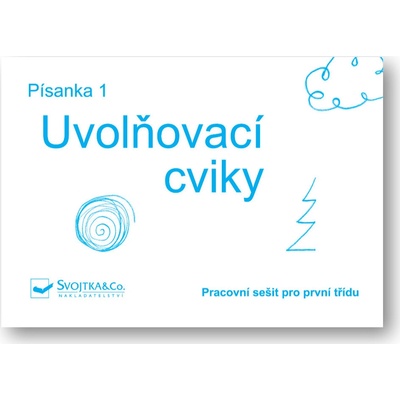 Písanka 1 Uvolňovací cviky