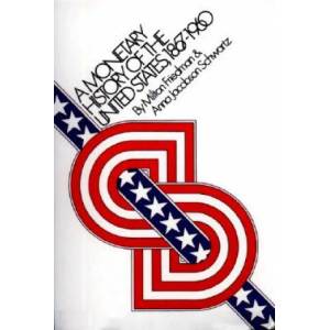 Monetary History of the United States, 1867-1960 | Milton Friedman (ISBN: 9780691003542)