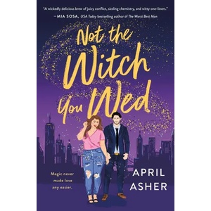 Not the Witch You Wed (ISBN: 9781250807991)