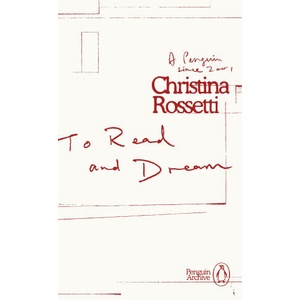 To Read and Dream | Christina Rossetti (2025)