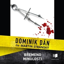 Břemeno minulosti - Dominik Dán - čte Martin Stránský